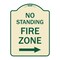 Signmission No Standing Fire Zone W/ Right Arrow Heavy-Gauge Aluminum Sign, 24" x 18", TG-1824-23585 A-DES-TG-1824-23585 - alternate 1